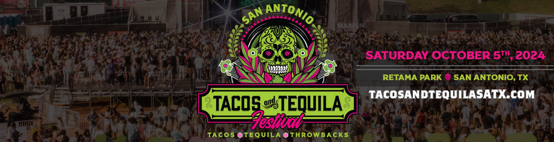 Tacos and Tequila Festival : San Antonio