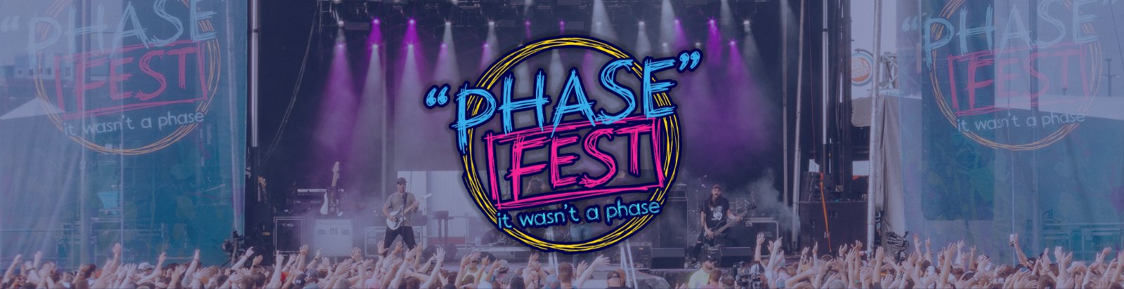 Not Just A "Phase" Fest