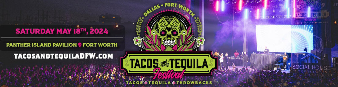 Tacos and Tequila Festival : Dallas Fort Worth