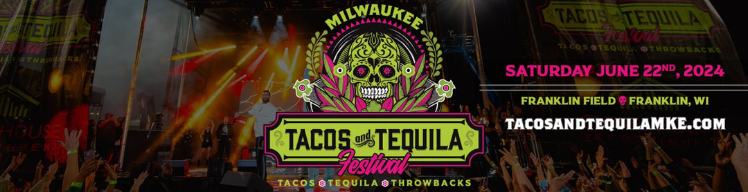 Tacos and Tequila Festival : Milwaukee