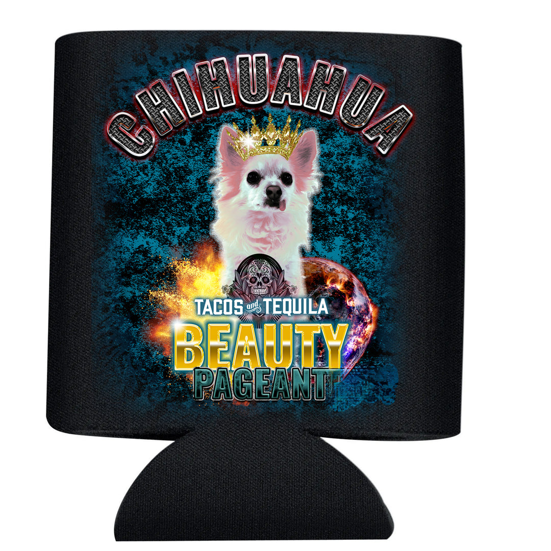 Chihuahua Beauty Pageant - Can Cooler : Koozie